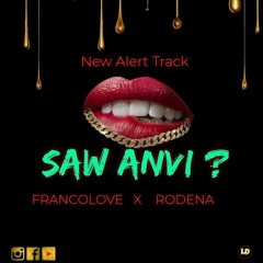 Franco love ft rodena-Saw Anvi (official audio)