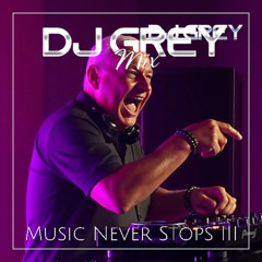 Music Never Stops III