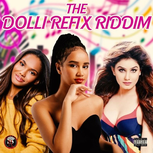 DOLLY REFIX RIDDIM MIX 2023