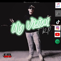 J.R.P. - My Vision Prod By NandoSound + E.M.MusiK Inc