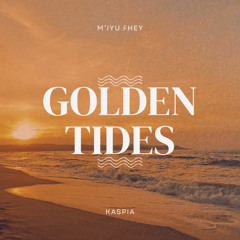Golden Tides (Original Mix)