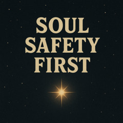 Soulsafetyfirst Day Version