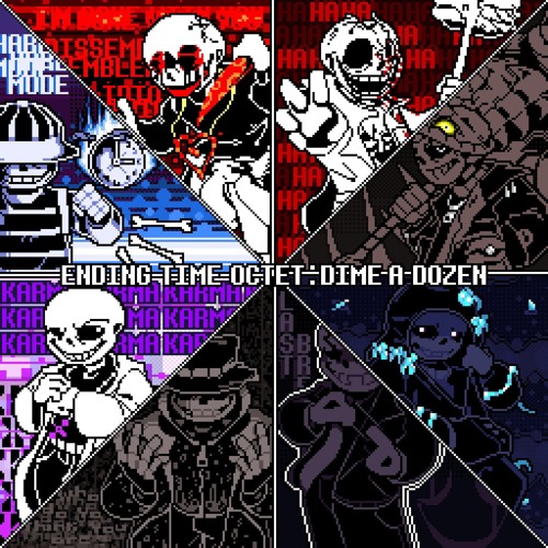 Ending Time Octet: Dime a Dozen  Phase 1: revert to zero