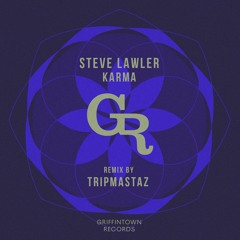 Steve Lawler - Karma [Griffintown Records]