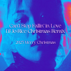 Can't Stop Fallin' in Love(DJ Jo=Rice Christmas Remix) / globe