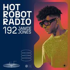 Hot Robot Radio 192