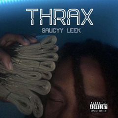 Thrax. (prod. K!D VuDu)