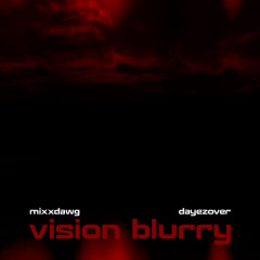vision blurry