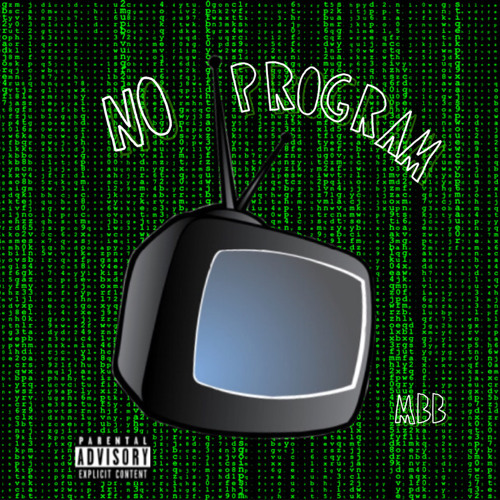 NoProgram ft MBB Slyrichi & MBB Booms & Milesakid