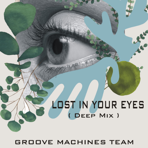 Lost in Your Eyes ( Deep Mix )