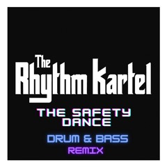 TRK - The Safety Dance DnB Remix