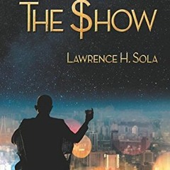 |Online(+ The Show by Lawrence H. Sola