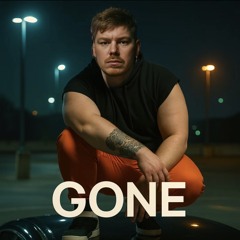 Gone