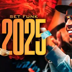 SET FUNK 2025 ATUALIZADO - MC Tuto, MC Kadu, MC Negão Original, MC NEGO TRUFA , MC Luuky