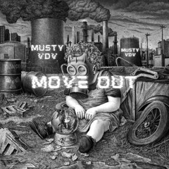 MUSTY & VDV - MOVE OUT (𝐅𝐑𝐄𝐄 𝐃𝐋)