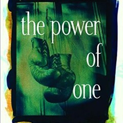 VIEW [EBOOK EPUB KINDLE PDF] The Power of One: Young Readers' Condensed Edit by  Bryc