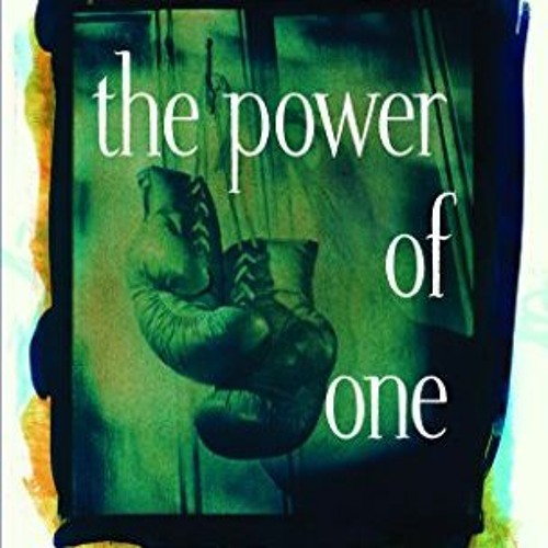 Stream Download pdf The Power of One Young Readers Condensed Edit by Bryce Courtenay by Sharmasookcharlie Listen online for free on SoundCloud