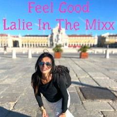 Feel Good Lalie In The Mixx