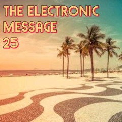 The Electronic Message 25