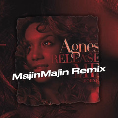 Agnes - Release Me ( MajinMajin Techno Remix )
