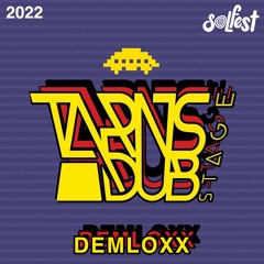 Demloxx - Solfest 2022 [Subsound X Tarns Dub Stage]