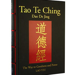 VIEW PDF 🧡 Tao Te Ching (Dao De Jing): The Way to Goodness and Power (Chinese Bound