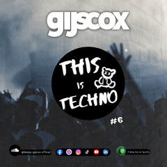 Gijs Cox - This Is Techno #7