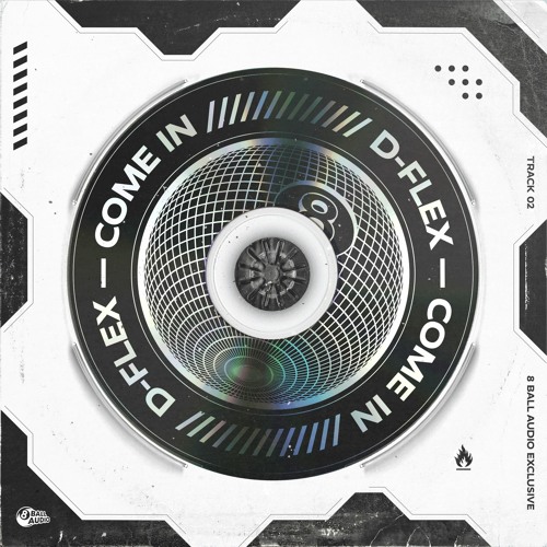 D-Flex - Come In (FREE DL)
