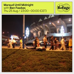 Maraud Until Midnight - Episode 2