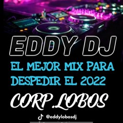 Chicha Mix Exitos Bailable De Fin de Año 2022-2023 Año Nuevo EDDY DEEJAY