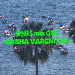 SINNERS MIX 005 - Sasha Varenitsa
