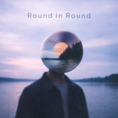 Round in Round (Preview)
