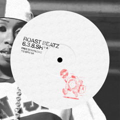 Roast Beatz - 6.3.8 Sh## Master