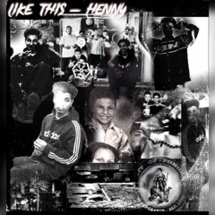 Like This - Henny (uncut)