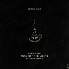 Turn Off The Lights- Chris Lake (Static Remix)