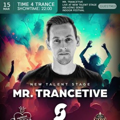 Time4Trance 411 - Part 1 (Mr. Trancetive Live at Ablazing Sense Indoor Festival