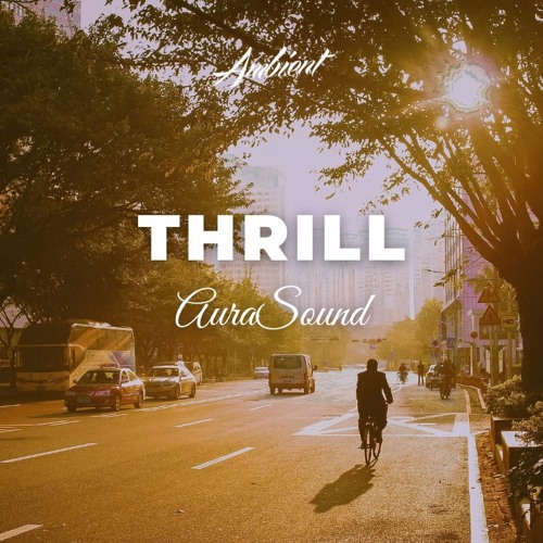 AuraSound - Thrill