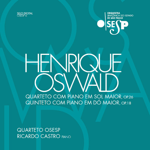 HENRIQUE OSWALD | Quinteto com Piano em Dó Maior, Op.18 - Allegro moderato