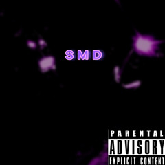 SMD ft. dbsavv [24MMY]