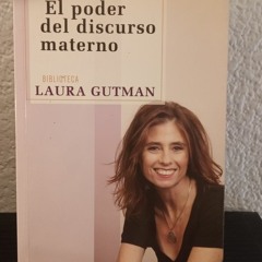 El Poder Del Discurso Materno Laura Gutman Comprar