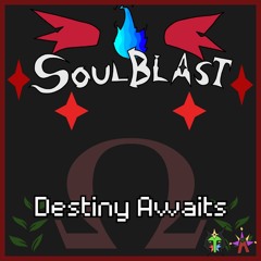 [Deltarune AU - SOULBLAST] Destiny Awaits