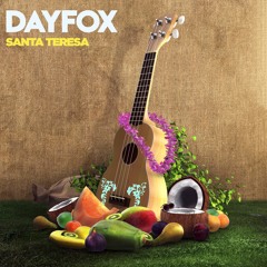 DayFox - Santa Teresa