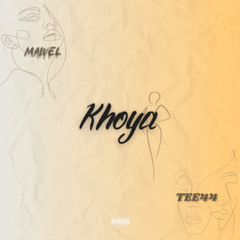 Mawel X Tee44 - Khoya