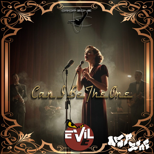 Can I Be The One by Evil E