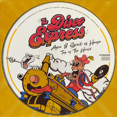 PREMIERE: Ayce & Spirit of House - Top Of The World (Tommy Glasses Remix) [The Disco Express]