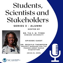 NCAS-M Podcast Alumni Series-  Segayle Thompson
