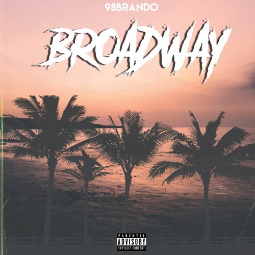 BROADWAY (prod. kylejunior x vitals)