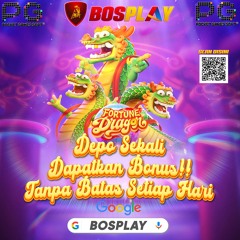 BOSPLAY AGEN SLOT ONLINE AMAN DAN TERPERCAYA