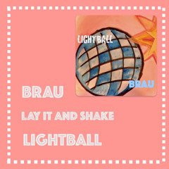 Lay It And Shake · [Remastered 2023']