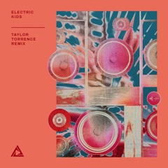 Tritonal & Linney - Electric Kids (Taylor Torrence Remix)